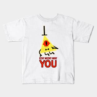 EENY MEENY MINY YOU! Kids T-Shirt